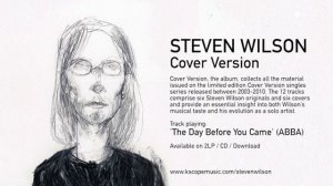 Steven Wilson - The Day Before You Came (ABBA Cover from Cover Version)