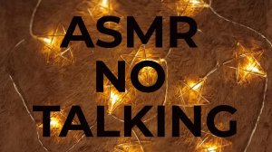 ASMR | ASMR NO TALKING