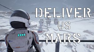 Deliver Us Mars | Самоволка Кэти