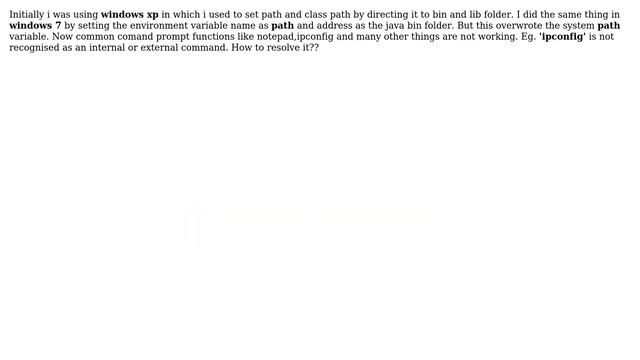 Setting java variables affected my system variables