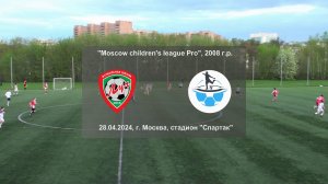 28.04.2024, "Moscow children's league Pro", 2008 г.р., г. Москва, ФШ "Луч" - "Smart Arena 360".