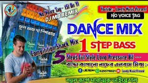 Dj MB Remix :- 1 By 5 Step's Up Down Cut Long Bit Pressure Vibration Dhamaka Dance Bass - 2023 🔗🔗🔗🔗