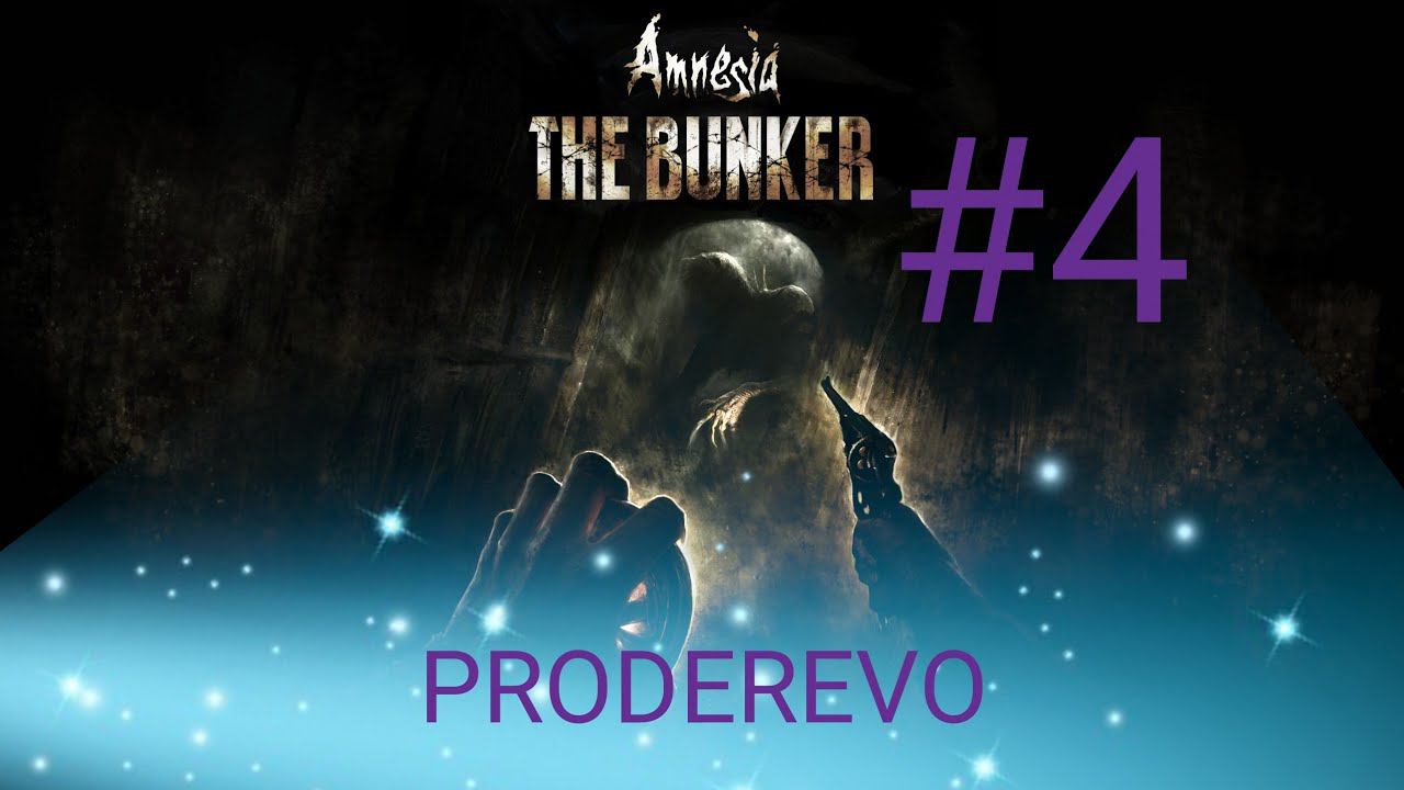 Прохождение: Amnesia THE BUNKER #4