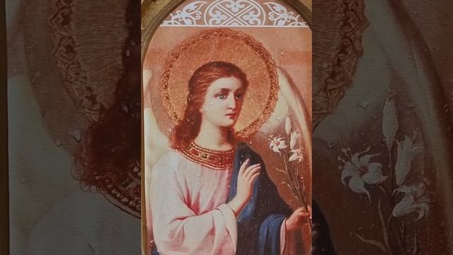 "Святому Архангелу Гавриилу, Рождения Спасителя Благовестителю..." смотреть онлайн