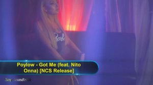 ?► Poylow - Got Me (feat. Nito - Onna) (NCS Release) ?✅