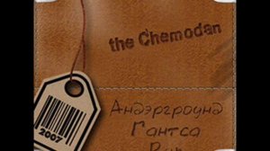 the Chemodan - C h e m o d a n