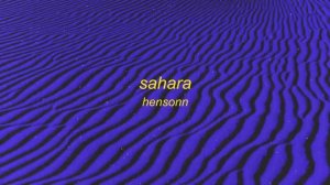 Hensonn - Sahara