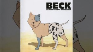Beck: Mongolian Chop Squad OST -  Follow Me