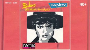 Fancy - Bolero (Hold Me In Your Arms Again) (remix)