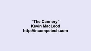 Kevin MacLeod   The Cannery