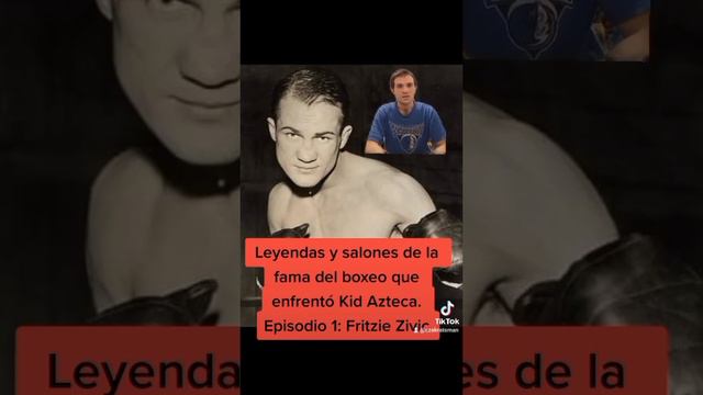 Leyendas y salones de la fama del boxeo que enfrentó Kid Azteca: Fritzie Zivic