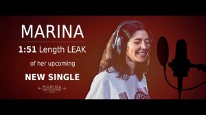 New Leak (1:51 length) from the upcoming single of Marina And The Diamonds