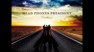 Head Phones President- Far Away