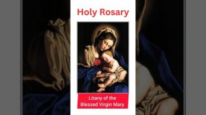 Litany of the Blessed Virgin Mary