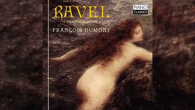 Maurice Ravel_ Complete Piano Music