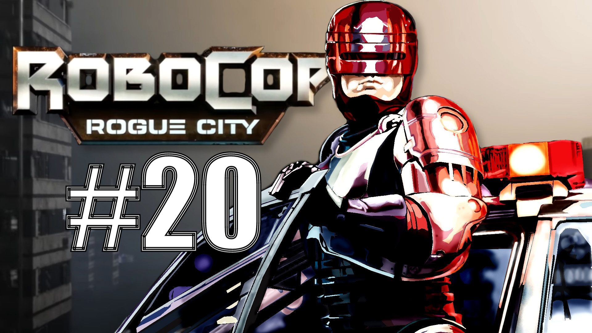 ФИНАЛ ► RoboCop: Rogue City #20