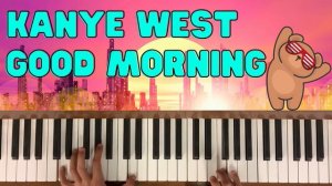 Piano tutorial : Kanye West Good Morning