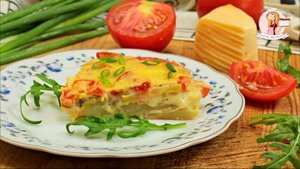 Запеканка из КАБАЧКОВ, КАРТОФЕЛЯ и ПОМИДОРОВ - легкая вкуснятина