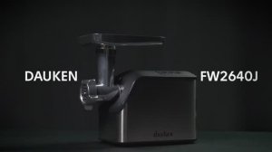 Видеоинструкция: Мясорубка электрическая DAUKEN FW2640J