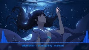 Nightcore - everything i wanted