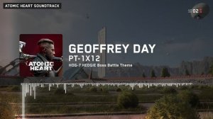 Atomic Heart: Geoffrey Day - PT-1X12 Extended