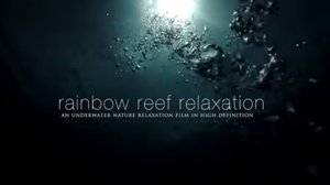 Rainbow Reef Relaxation