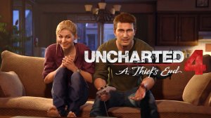 СЕМЕЙНАЯ ЖИЗНЬ И ВОЗВРАЩЕНИЕ БЛУДНОГО БРАТА (Прохождение Uncharted 4: A Thief’s End #2)