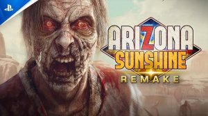 PSVR2 | Arizona Sunshine Remake: Ходячие мертвяки | VR GAMECLUB Хабаровск