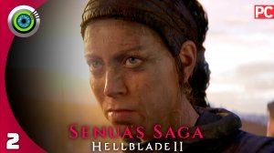 «ЦЕРЕМОНИЯ ДРАУГРОВ» Прохождение Senua’s Saga Hellblade II ✪ Без Комментариев (PC) — Часть 2
