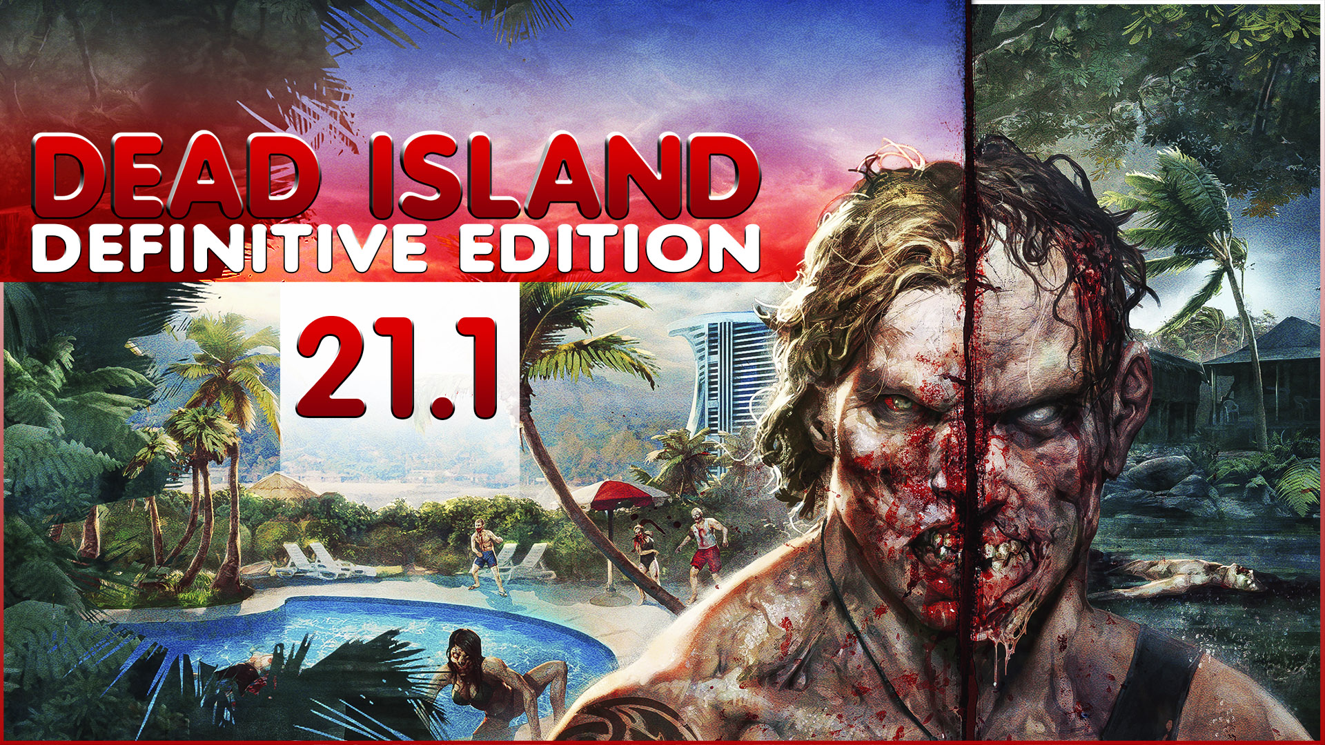 Глубокое прохождение Dead Island Definitive Edition Часть 21.1