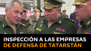 Inspección a las empresas de defensa de Tatarstán