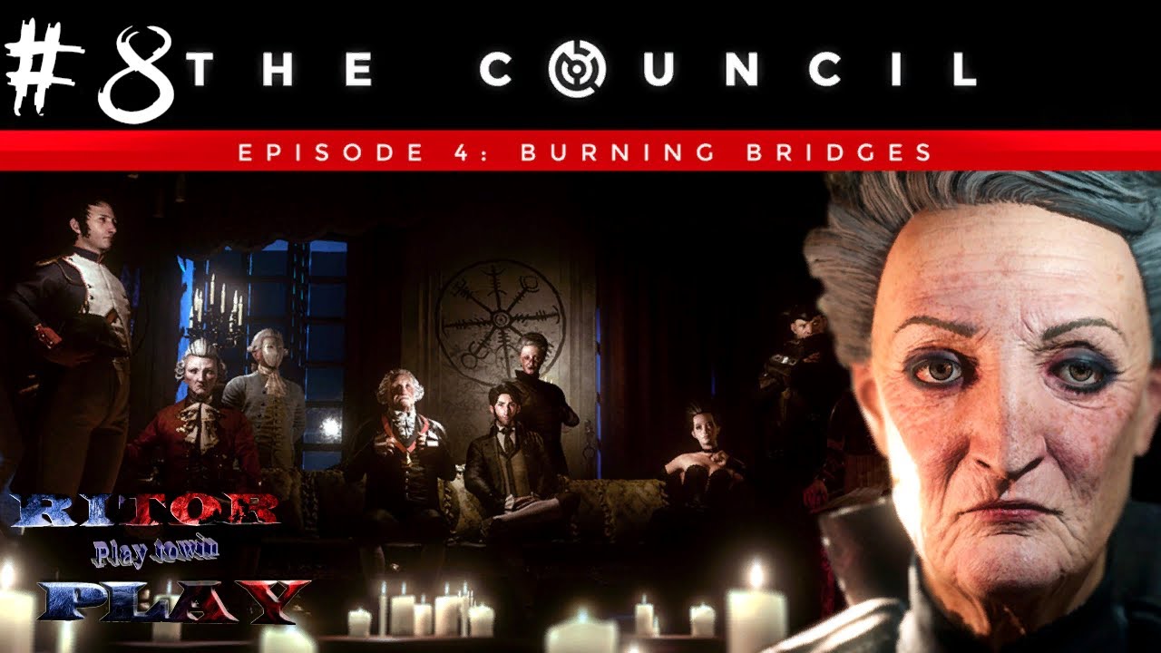 The Council. Episode 4 (Burning Bridges Сжигая мосты) Прохождение на русском #8 #RitorPlay