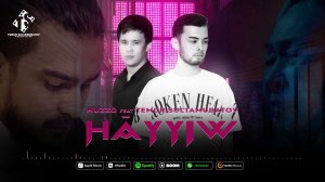 Muzzo ft Temur Sultamuratov - Hayyiw | Муззо ft Темур Султамуратов - Хәййиу