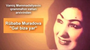 Rubaba Muradova - Gel bize yar