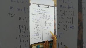 The Super Study -9th Class Math, lec 1, Exercise 1.3 Question no 3 and4 - ch 1 Matrices -  Math