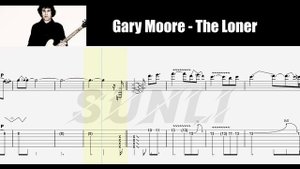 Gary Moore - The Loner Guitar Full Tabs