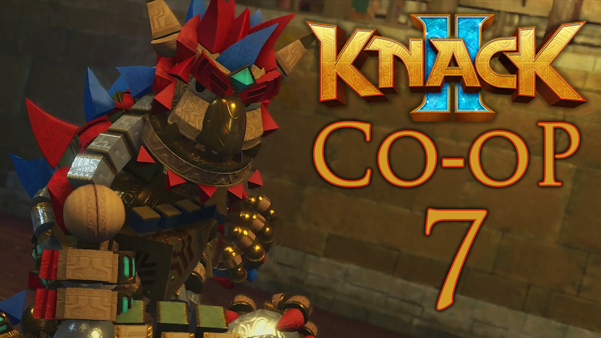 Knack 2 - Кооператив - Глава 3-2: Через гору - Прохождение игры на русском [#7] | PS4 (2017 г.)