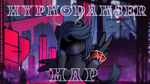 [MAP] ◀ HYPNODANCER | RUS ▶ [Пони Клип | PMV]