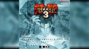 Tekken 3 Arcade OST ~ Continue