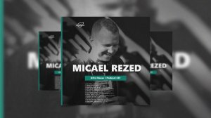 by_ Dj Micael Rezed @Organica_Music _ Afro House Podcast #41