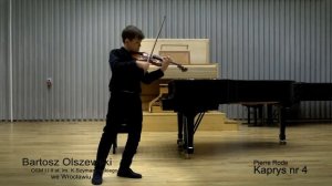 Bartosz Olszewski - skrzypce/violin - Pierre Rode-Kaprys nr 4, Grażyna Bacewicz- "Mazovian Dance"