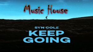 ??Современная музыка House_2023??
✨Syn Cole - Keep Going✨
Музыка для скачивания БЕСПЛАТНО!???