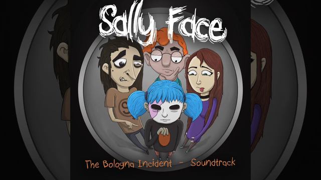 Sally Face - The Bolonga Incident - Soundtrack смотреть онлайн