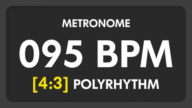95 BPM - 4:3 PolyRhythm Metronome смотреть онлайн