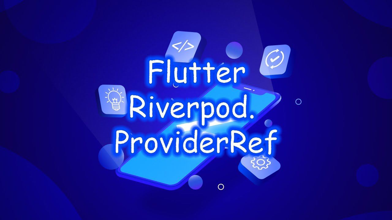 Flutter 3 - Riverpod. ProviderRef. Часть 6 смотреть онлайн