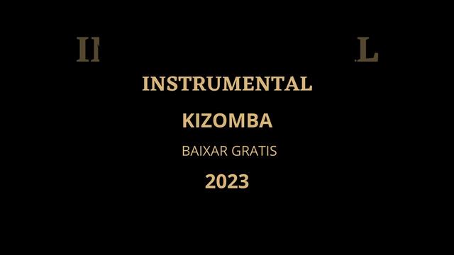 BAIXAR instrumental De kizomba 2023 sam on the beatz смотреть онлайн