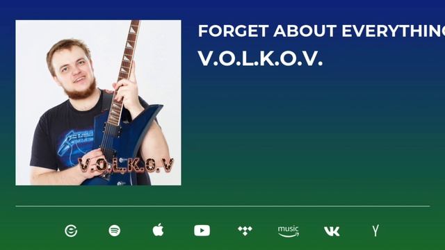 V.O.L.K.O.V. - Forget About Everything