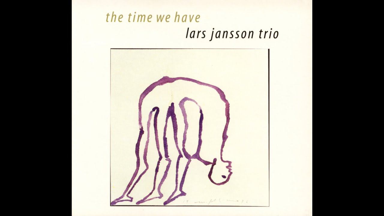 Lars Jansson Trio - The Time We Have смотреть онлайн