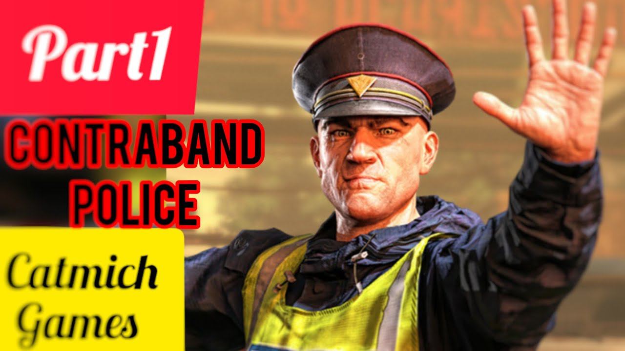 Contraband police#1 Добро пожаловать в Акаристан  #game #criminal #gameplay