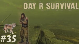 Гол как сокол! | Day R Survival | #35